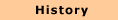 History